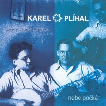 Karel PLÍHAL - Nebe počká CD